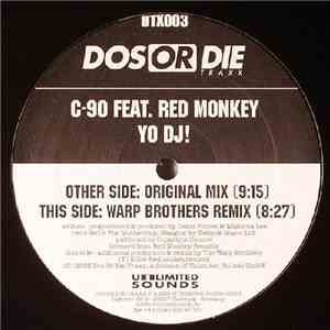 C-90 Feat. Red Monkey - Yo DJ! download mp3