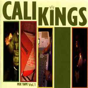 Cali Kings - Mix Tape Vol. 1 download mp3