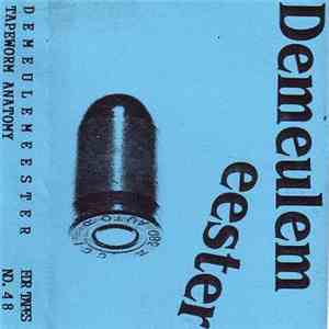 Demeulemeester - Tapeworm Anatomy download mp3