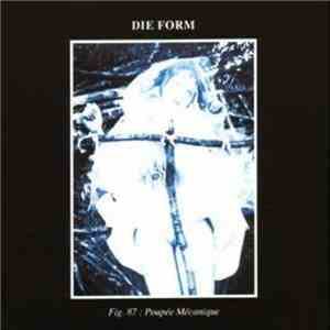 Die Form - Poupée Mécanique download mp3