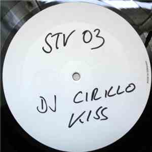 DJ Cirillo - Kiss download mp3