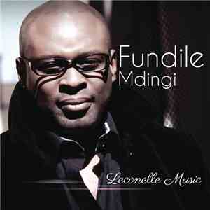 Fundile Mdingi - Leconelle Music mp3 download