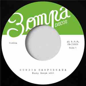 Funky Bompa - Cumbia Sampuesana / Arena Twist download mp3