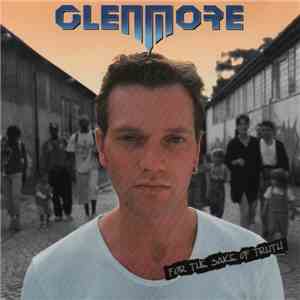 Glenmore - For The Sake Of Truth download mp3