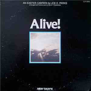 Joe E. Parks - Alive! - An Easter Cantata download mp3