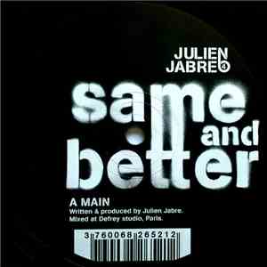 Julien Jabre - The Sneakers Freaks Club Vol. 4 - Same And Better download mp3