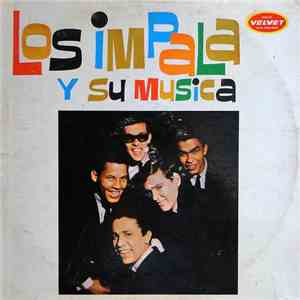Los Impala - Los Impala Y Su Música download mp3