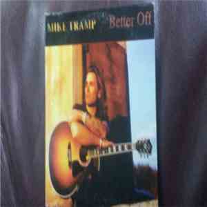 Mike Tramp - Better Off mp3 download