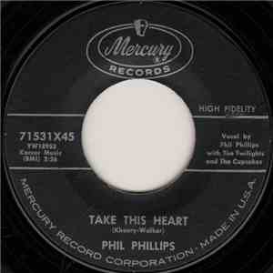 Phil Phillips  - Take This Heart / Verdie Mae download mp3