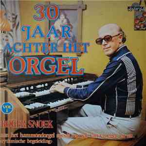 Roger Snoek - 30 Jaar Achter Het Orgel Vol. 1 download mp3