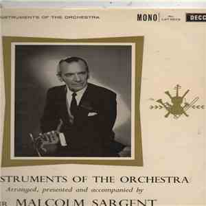 Sir Malcolm Sargent - The Instruments of the Orchestra download mp3