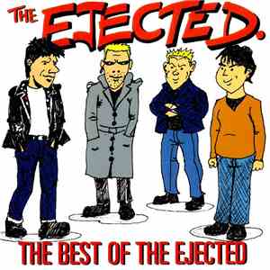 The Ejected - The Best Of The Ejected download mp3