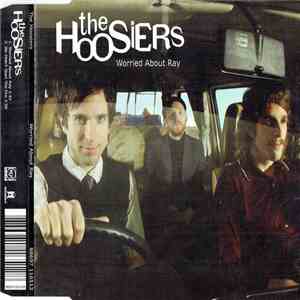 The Hoosiers - Worried About Ray download mp3