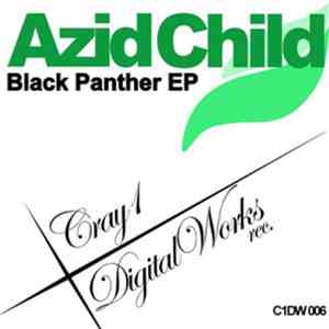 Azid Child - Black Panther EP download mp3