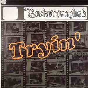 Broke 'n' English - Tryin' (Calibre Remix) / L.O.V.E. download mp3