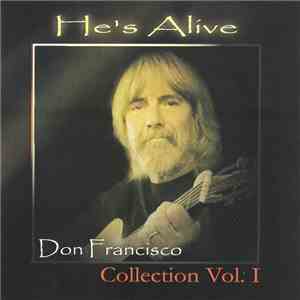 Don Francisco  - He's Alive download mp3