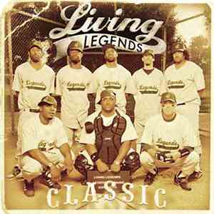 Living Legends - Classic download mp3