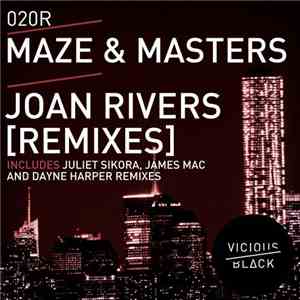 Maze & Masters - Joan Rivers [Remixes] download mp3