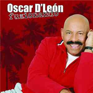 Oscar D'León - Fuzionando download mp3