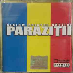 Paraziții - Slalom Printre Cretini download mp3