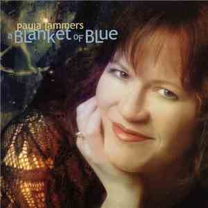 Paula Lammers - A Blanket Of Blue mp3 download