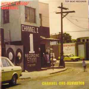 Peter 'Elrico' Marshall - Channel One-Revisited download mp3