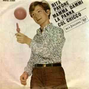 Rita Pavone - Mamma Dammi La Panna / Col Chicco download mp3