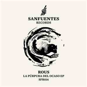 Rous  - La Púrpura Del Ocaso EP download mp3