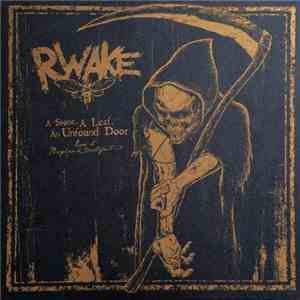 Rwake - A Stone, A Leaf, An Unfound Door download mp3