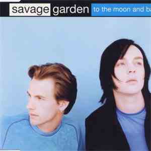 Savage Garden - To The Moon & Back download mp3