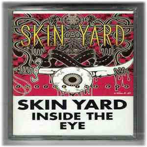Skin Yard - Inside The Eye download mp3