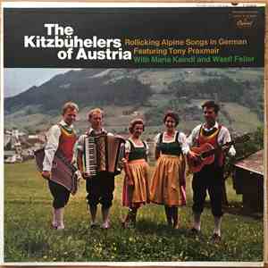 Tony Praxmair And The Kitzbüheler Nationalsänger - The Kitzbühelers Of Austria mp3 download