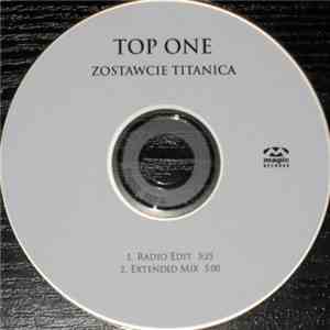 Top One - Zostawcie Titanica download mp3