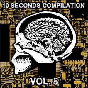 Various - 10 Seconds Compilation - Vol. 5 download mp3