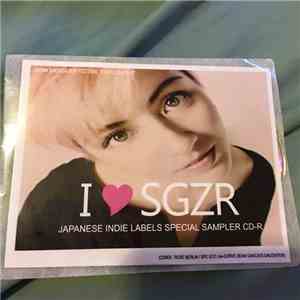 Various - I ♥ SGZR download mp3