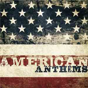 Various - Legendary American Anthems download mp3