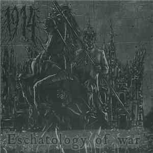 1914 - Eschatology Of War download mp3