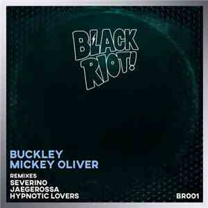 Buckley / Mickey Oliver - Black Riot 01 download mp3