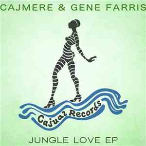 Cajmere & Gene Farris - Jungle Love EP download mp3