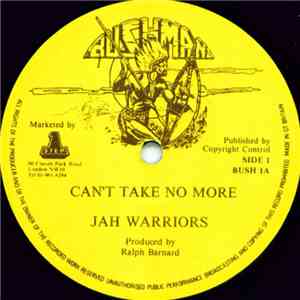 Jah Warriors - Can't Take No More download mp3