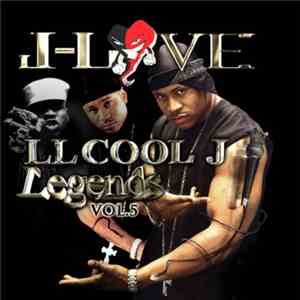 J-Love Presents LL Cool J - Legends Volume 5 download mp3