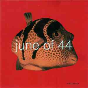 June Of 44 - In The Fishtank download mp3