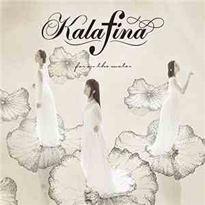 Kalafina - Far On The Water download mp3
