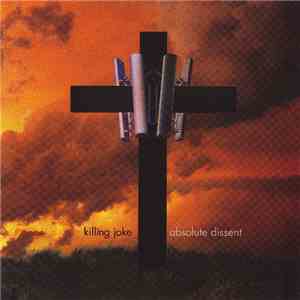 Killing Joke - Absolute Dissent download mp3