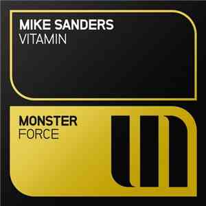Mike Sanders  - Vitamin download mp3