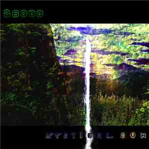 Mystical Sun - 26000 download mp3