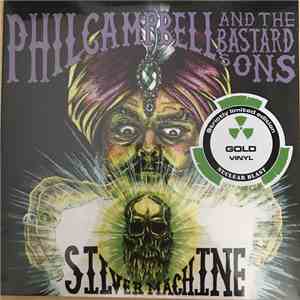 Phil Campbell & The Bastard Sons - Silver Machine download mp3