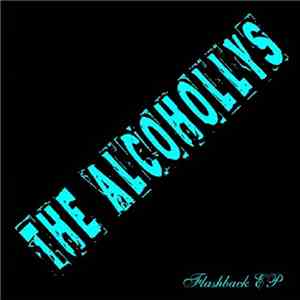 The Alcohollys - Flashback To 93' download mp3