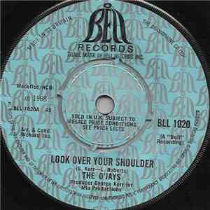 The O'Jays - Look Over Your Shoulder / I'm So Glad I Found You download mp3