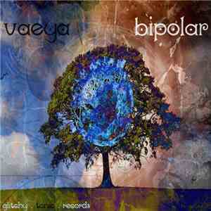 Vaeya - Bipolar download mp3